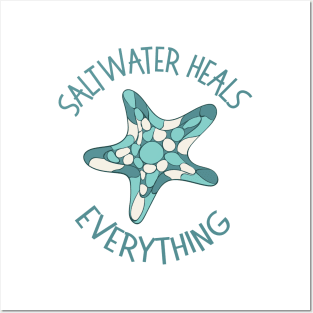 Saltwater Heals Everything Posters and Art